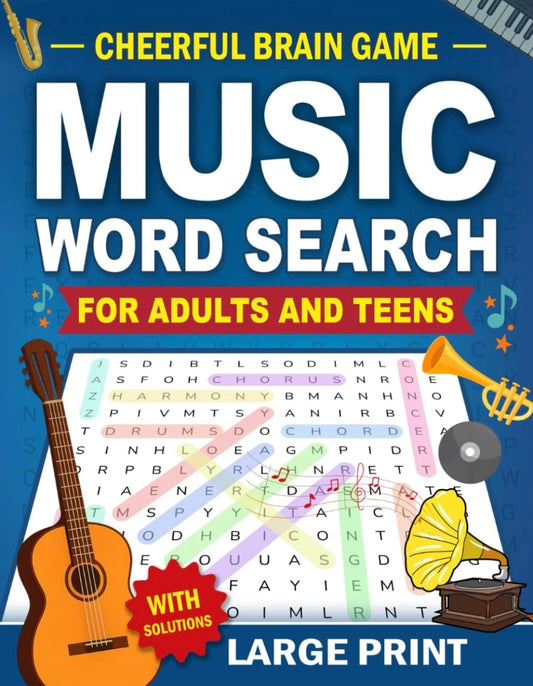 Cheerful Brain Game Music Word Search For Adults And Teens: 130+ Puzzles